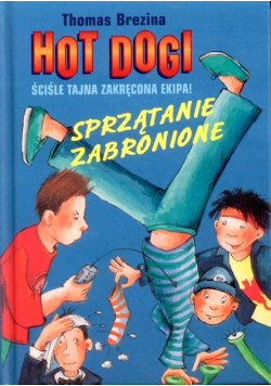 Hot dogi Sprzątanie zabronione