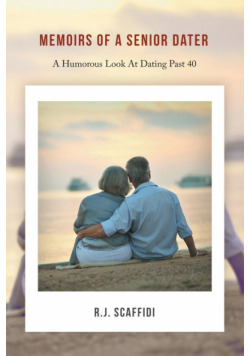Memoirs of a Senior Dater