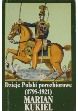 Dzieje polski porozbiorowe 1975 - 1921