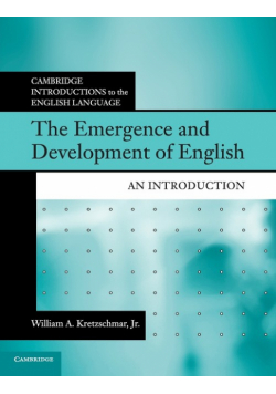 The Emergence and Development of English