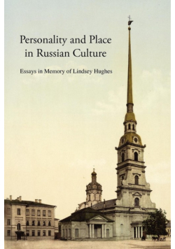 Personality and Place in Russian Culture