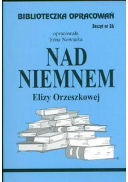 Biblioteczka opracowań nr 026 Nad Niemnem