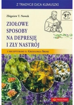 Ziołowe sposoby na depresję i zły nastrój