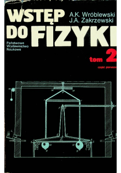 Wstęp do fizyki Tom 2 część 1