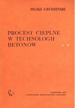 Procesy cieplne w technologii betonów