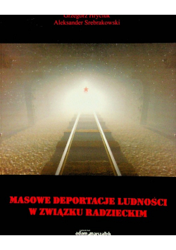 Masowe Deportacje Ludności w Związku Radzieckim