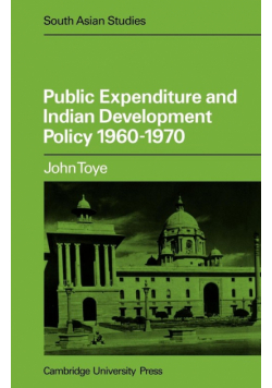 Public Expenditure and Indian Development Policy 1960 70
