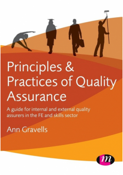 Principles and Practices of Quality Assurance