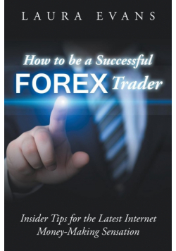 How to be a Successful Forex Trader