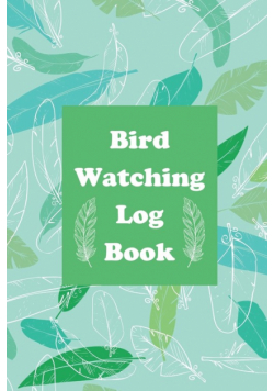 Bird Watching Log Book