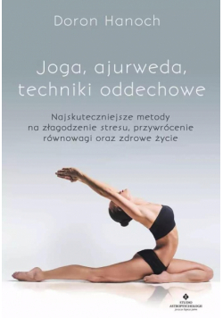 Joga, ajurweda, techniki oddechowe w.2