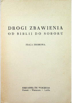 Drogi zbawienia od Biblii do Soboru