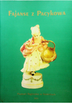 Fajanse z Pacykowa