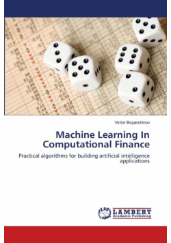 Machine Learning In Computational Finance