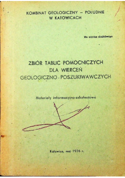 Zbiór tablic pomocniczych dla wierceń geologiczno - poszukiwawczych