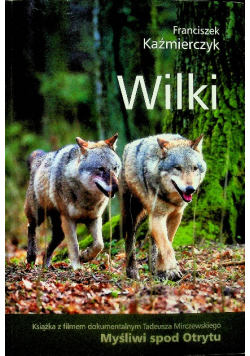 Wilki dedykacja autora
