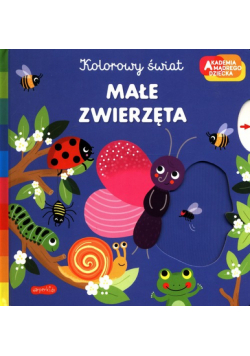Kolorowy świat Małe zwierzęta.