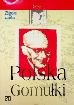 Dzieje PRL Polska Gomułki