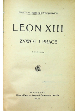 Leon XIII żywot i prace 1902 r.