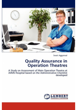 Quality Assurance in Operation Theatres