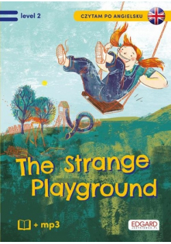 Czytam po angielsku The Strange Playground