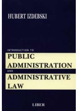 Introduction to Public Administration and Administrative Law