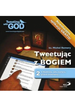 Tweetując z Bogiem. Tom 2