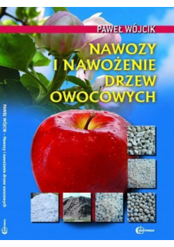 Nawozy i nawożenie drzew owocowych HORTPRESS
