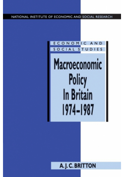 Macroeconomic Policy in Britain 1974-1987