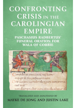 Confronting crisis in the Carolingian empire