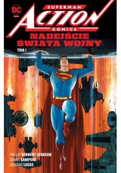 Superman Action Comics T.1 Nadejście Świata Wojny