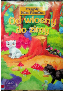 Przygody kota Filemona Od wiosny do zimy