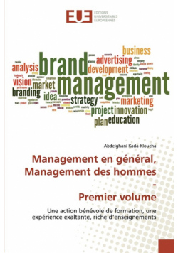 Management en général, Management des hommes - Premier volume