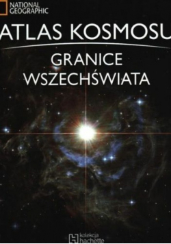 Atlas kosmosu Tom 12 Granice wszechświata