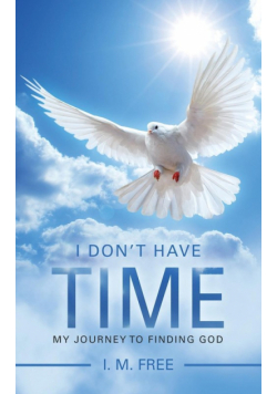 I Don't Have Time