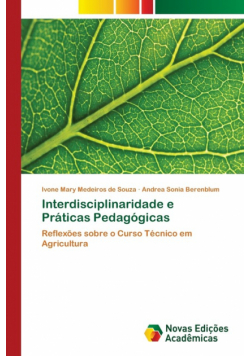 Interdisciplinaridade e Práticas Pedagógicas