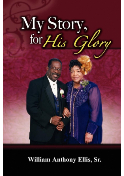 My Story, for His Glory
