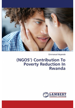 (NGOS') Contribution To Poverty Reduction In Rwanda