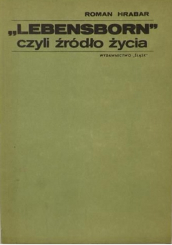 "Lebensborn" czyli źródło życia