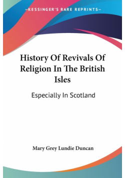History Of Revivals Of Religion In The British Isles