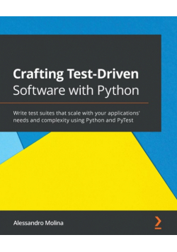 Crafting Test-Driven Software with Python
