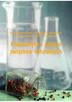 Preparatyka i analiza związków naturalnych