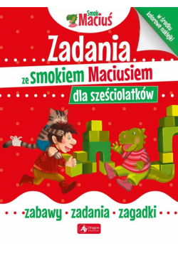 Zadania ze smokiem Maciusiem dla sześciolatków