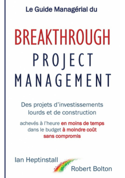Le Guide Managérial du Breakthrough Project Management