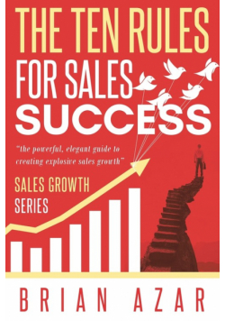 The Ten Rules for Sales Success