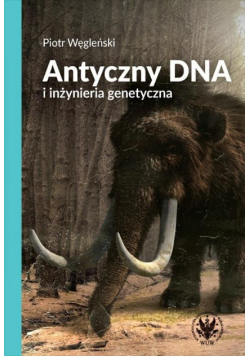 Antyczny DNA i inżynieria genetyczna
