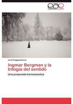Ingmar Bergman y la trilogía del sentido