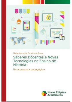 Saberes Docentes e Novas Tecnologias no Ensino de História