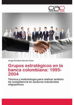 Grupos estratégicos en la banca colombiana