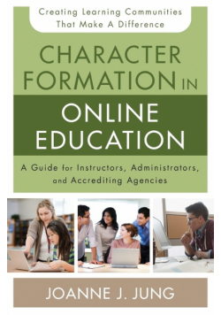 Character Formation in Online Education